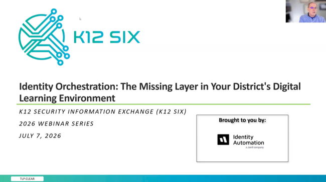 k12Six-webinar-identity-orchestration-july-2026